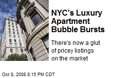 NYC's Luxury Apartment Bubble Bursts