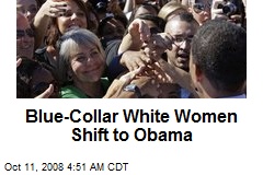 Blue-Collar White Women Shift to Obama