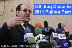 US, Iraq Close to 2011 Pullout Pact
