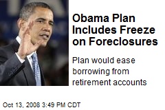 Obama Plan Includes Freeze on Foreclosures