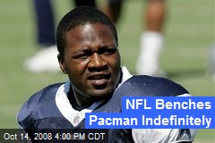 NFL Benches Pacman Indefinitely