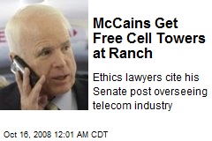 McCains Get Free Cell Towers at Ranch