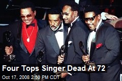 Four Tops Singer Dead At 72