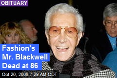 Fashion's Mr. Blackwell Dead at 86