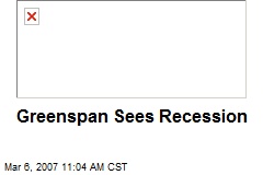 Greenspan Sees Recession