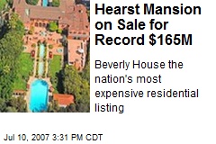 Hearst Mansion on Sale for Record $165M