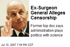 Ex-Surgeon General Alleges Censorship