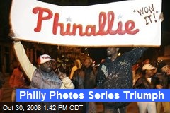 Philly Phetes Series Triumph