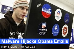 Malware Hijacks Obama Emails