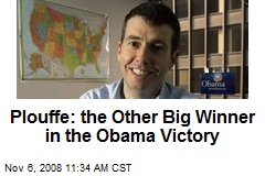 Plouffe: the Other Big Winner in the Obama Victory