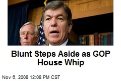 Blunt Steps Aside as GOP House Whip