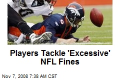 Players Tackle 'Excessive' NFL Fines