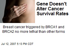 Gene Doesn't Alter Cancer Survival Rates