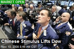 Chinese Stimulus Lifts Dow