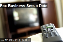 Fox Business Sets a Date