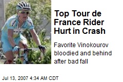 Top Tour de France Rider Hurt in Crash