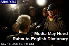 Media May Need Rahm-to-English Dictionary