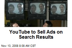 YouTube to Sell Ads on Search Results