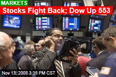 Stocks Fight Back; Dow Up 553