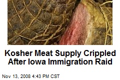 Kosher Meat Supply Crippled After Iowa Immigration Raid