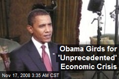 Obama Girds for 'Unprecedented' Economic Crisis