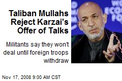 Taliban Mullahs Reject Karzai's Offer of Talks