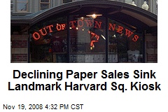 Declining Paper Sales Sink Landmark Harvard Sq. Kiosk