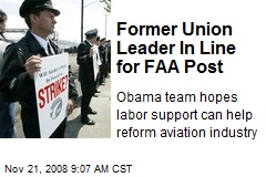 Former Union Leader In Line for FAA Post