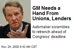 GM Needs a Hand From Unions, Lenders