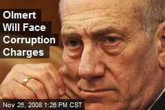 Olmert Will Face Corruption Charges
