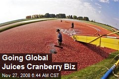 Going Global Juices Cranberry Biz