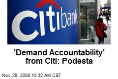 'Demand Accountability' from Citi: Podesta