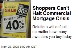 Shoppers Can't Halt Commercial Mortgage Crisis