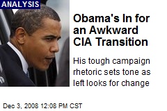 Obama's In for an Awkward CIA Transition