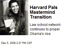 Harvard Pals Mastermind Transition