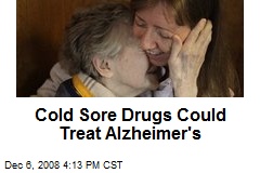 Cold Sore Drugs Could Treat Alzheimer's