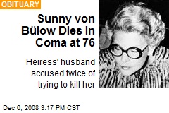 Sunny von B&uuml;low Dies in Coma at 76
