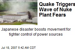Quake Triggers Wave of Nuke Plant Fears
