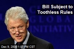 Bill Subject to Toothless Rules