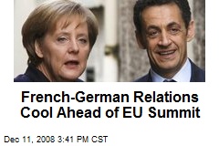 French-German Relations Cool Ahead of EU Summit