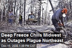 Deep Freeze Chills Midwest as Outages Plague Northeast