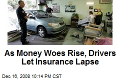 As Money Woes Rise, Drivers Let Insurance Lapse