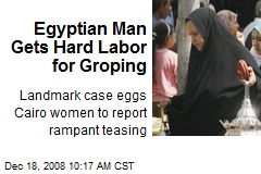 Egyptian Man Gets Hard Labor for Groping
