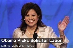 Obama Picks Solis for Labor