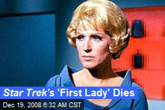 Star Trek's 'First Lady' Dies