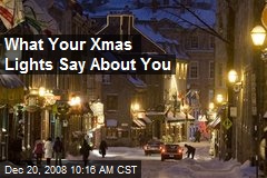 What Your Xmas Lights Say About You