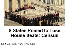 8 States Poised to Lose House Seats: Census