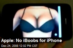 Apple: No iBoobs for iPhone