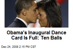 Obama's Inaugural Dance Card Is Full: Ten Balls