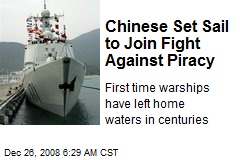 Chinese Set Sail to Join Fight Against Piracy